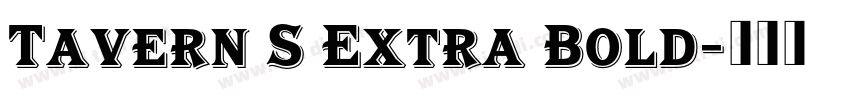 Tavern S Extra Bold字体转换